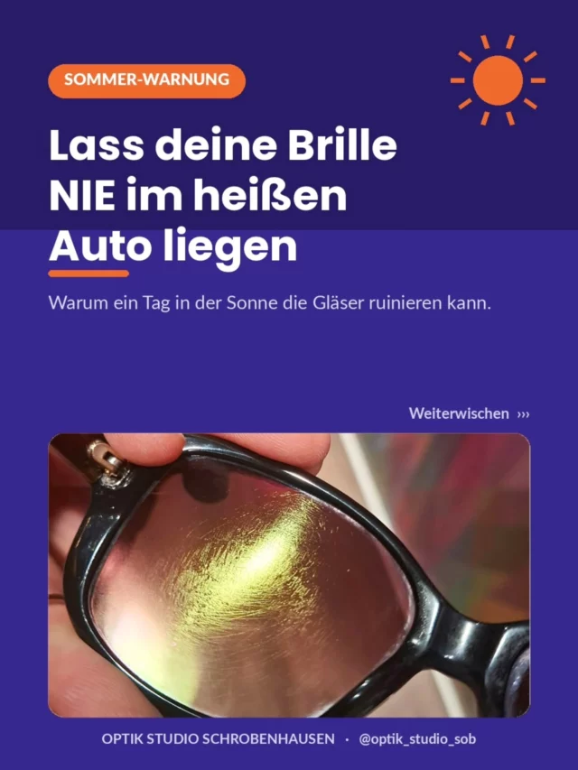 Sonnenbrille im Auto vergessen? ☀️ 

Bei bis zu 70 °C entstehen feine Hitzerisse in den Gläsern – und die lassen sich nicht wegpolieren. Also: nie im Auto liegen lassen, immer ins Etui.

Schon Risse entdeckt? Komm vorbei, wir prüfen deine Gläser. 👓
📍 Optik Studio Schrobenhausen · 08252 / 3913

#OptikStudio #Schrobenhausen #Sonnenbrille #Hitzerisse #Optiker Brillenpflege SommerTipp